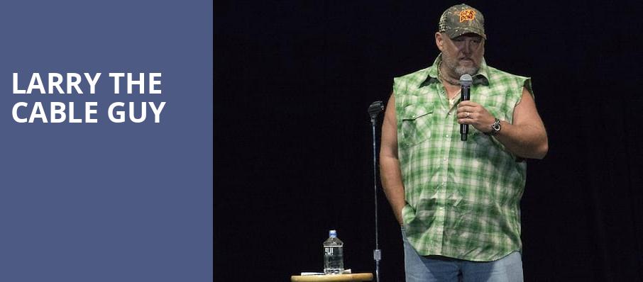 Larry The Cable Guy, Hard Rock Casino Northern Indiana, Chicago