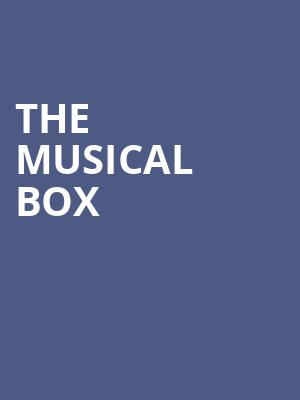 The Musical Box, Riviera Theater, Chicago