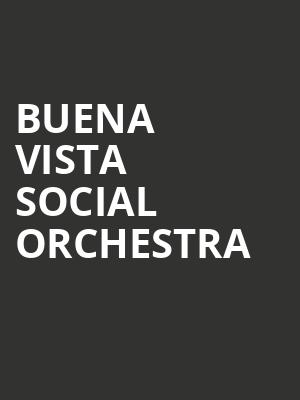 Buena Vista Social Orchestra, Vic Theater, Chicago