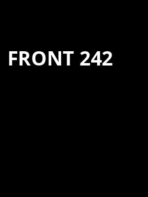 Front 242, Metro Chicago, Chicago