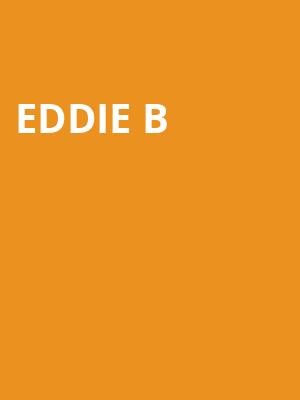 Eddie B, North Shore Center, Chicago