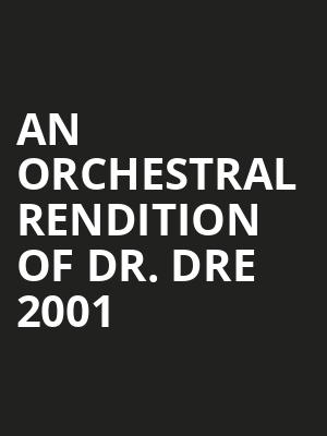 An Orchestral Rendition of Dr Dre 2001, House of Blues, Chicago
