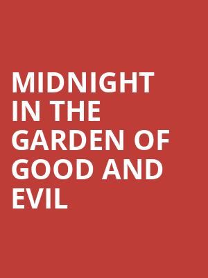 Midnight in the Garden of Good and Evil Poster