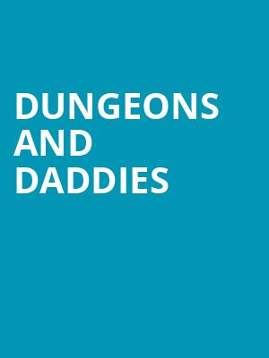 Dungeons and Daddies, Riviera Theater, Chicago