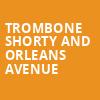 Trombone Shorty And Orleans Avenue, Ravinia Pavillion, Chicago