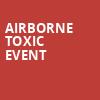 Airborne Toxic Event, Riviera Theater, Chicago
