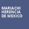 Mariachi Herencia de Mexico, Genesee Theater, Chicago