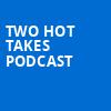 Two Hot Takes Podcast, Park West, Chicago