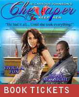 Buy tickets for cheaper_to_keep_her at Arie Crown Theater