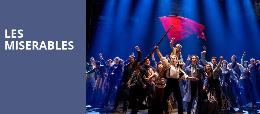 Les Miserables, Cadillac Palace Theater, Chicago