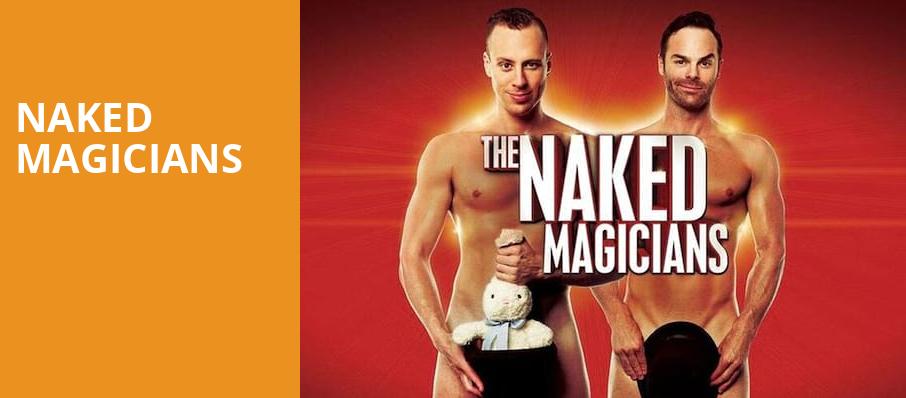 Naked magicians chicago