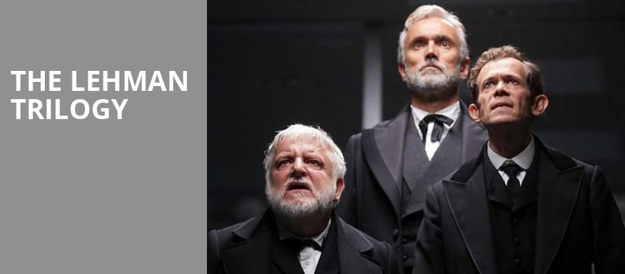 The Lehman Trilogy, Broadway Playhouse, Chicago