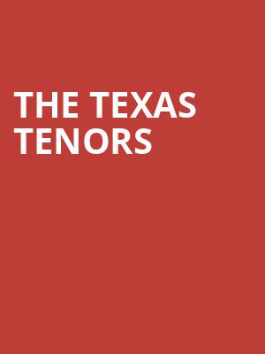 The Texas Tenors, Belushi Performance Hall, Chicago