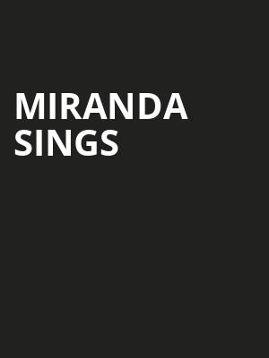 Miranda Sings, Vic Theater, Chicago