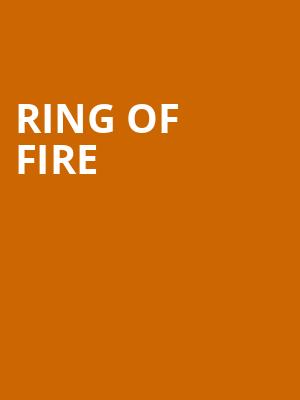 Ring of Fire, Drury Lane Theatre Oakbrook Terrace, Chicago
