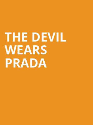 The Devil Wears Prada, Radius Chicago, Chicago