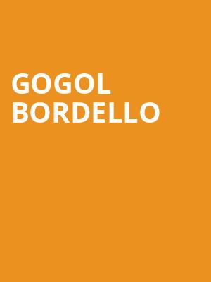 Gogol Bordello, Genesee Theater, Chicago
