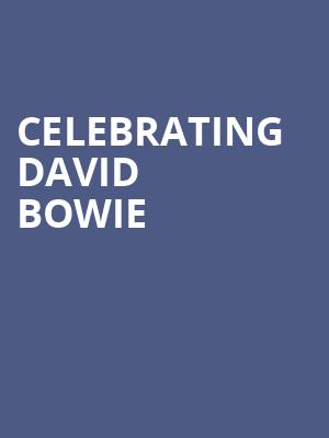 Celebrating David Bowie, Copernicus Center Theater, Chicago