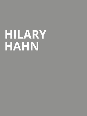 Hilary Hahn, Symphony Center Orchestra Hall, Chicago