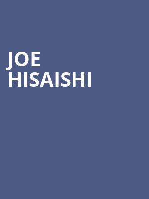 Joe Hisaishi, Symphony Center Orchestra Hall, Chicago