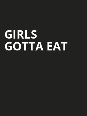 Girls Gotta Eat, The Chicago Theatre, Chicago