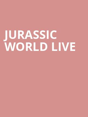Jurassic World Live, All State Arena, Chicago