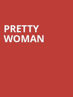 Pretty Woman, CIBC Theatre, Chicago