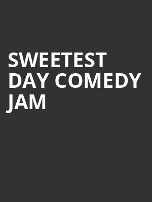 Sweetest Day Comedy Jam Poster