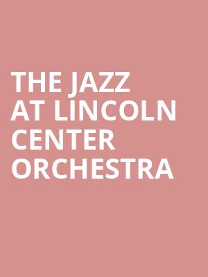 The Jazz at Lincoln Center Orchestra, Symphony Center Orchestra Hall, Chicago