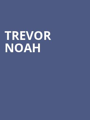 Trevor Noah, The Chicago Theatre, Chicago