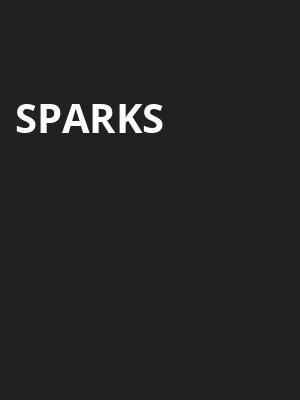 Sparks, Copernicus Center Theater, Chicago