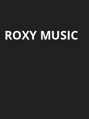 Roxy Music, United Center, Chicago