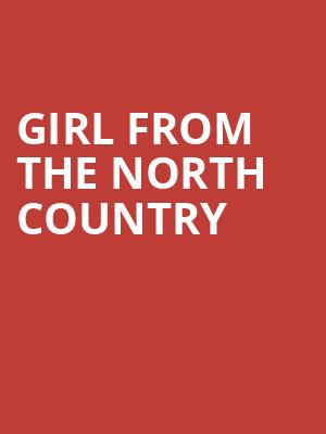 Girl From The North Country, CIBC Theatre, Chicago