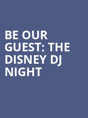 Be Our Guest The Disney DJ Night, Bottom Lounge, Chicago
