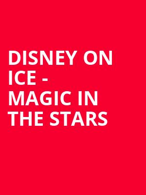 Disney On Ice Magic In The Stars, United Center, Chicago