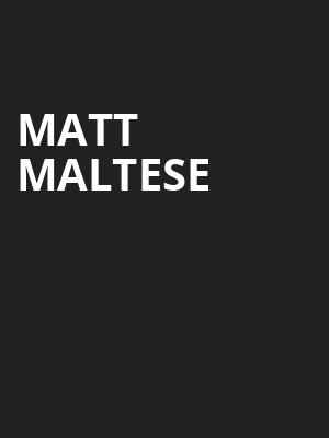 Matt Maltese Poster