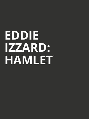 Eddie Izzard Hamlet, Chicago Shakespeare Theater, Chicago