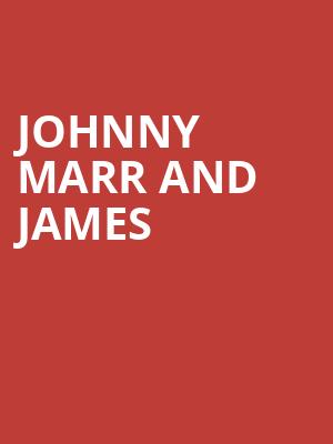 Johnny Marr and James Poster