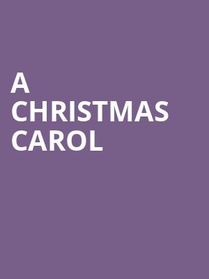 A Christmas Carol, Drury Lane Theatre Oakbrook Terrace, Chicago