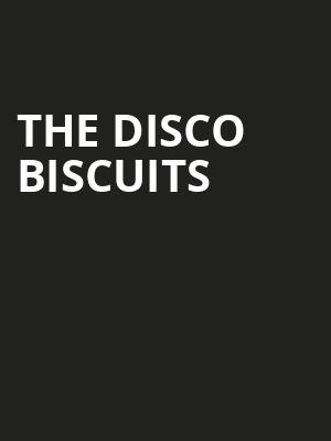 The Disco Biscuits, Riviera Theater, Chicago