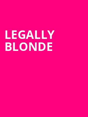 Legally Blonde, North Shore Center, Chicago