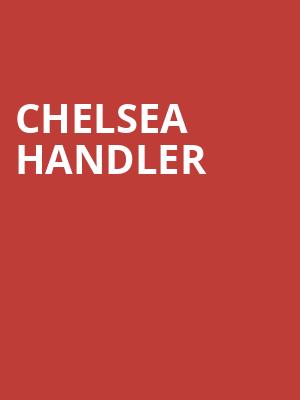 Chelsea Handler, Rosemont Theater, Chicago