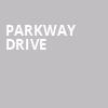 Parkway Drive, Radius Chicago, Chicago
