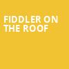 Fiddler on the Roof, Cadillac Palace Theater, Chicago