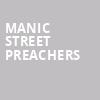 Manic Street Preachers, Auditorium Theatre, Chicago