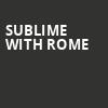 Sublime with Rome, Huntington Bank Pavilion, Chicago