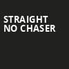 Straight No Chaser, The Chicago Theatre, Chicago