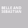 Belle And Sebastian, Riviera Theater, Chicago
