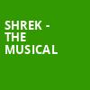 Shrek The Musical, North Shore Center, Chicago
