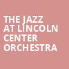 The Jazz at Lincoln Center Orchestra, Symphony Center Orchestra Hall, Chicago